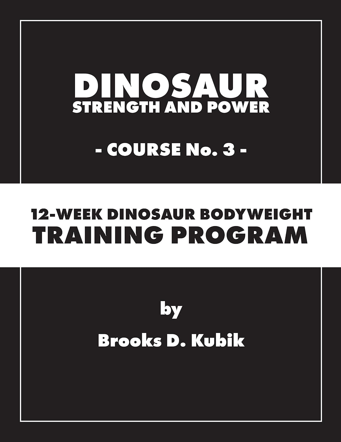 Dinosaur Strength and Power Course 3 12Week Dinosaur