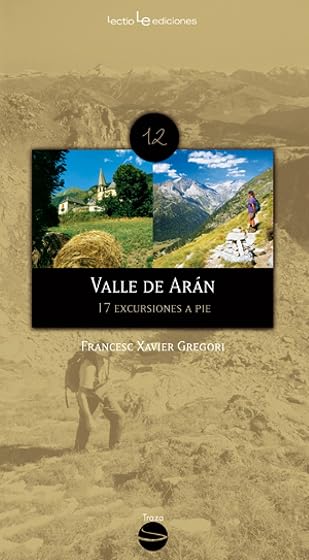 Val Daran: 17 Excursiones a Pie