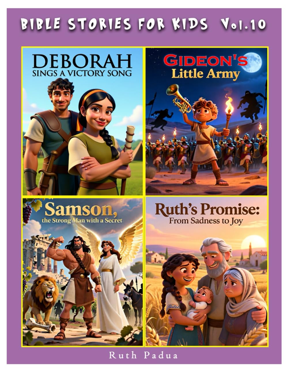Bible Stories For Kids, Vol.10., Christian Series, Stories, Children's Bible Stories, Biblical Stories, Sunday School Book: With the Stories on ... Army, Samson & Delilah and the Book of Ruth.