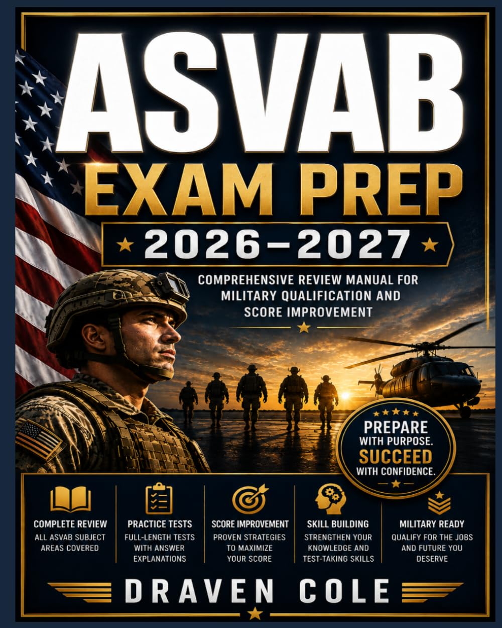 ASVAB Exam Prep 2026–2027: Comprehensive Review Manual for Military Qualification and Score Improvement