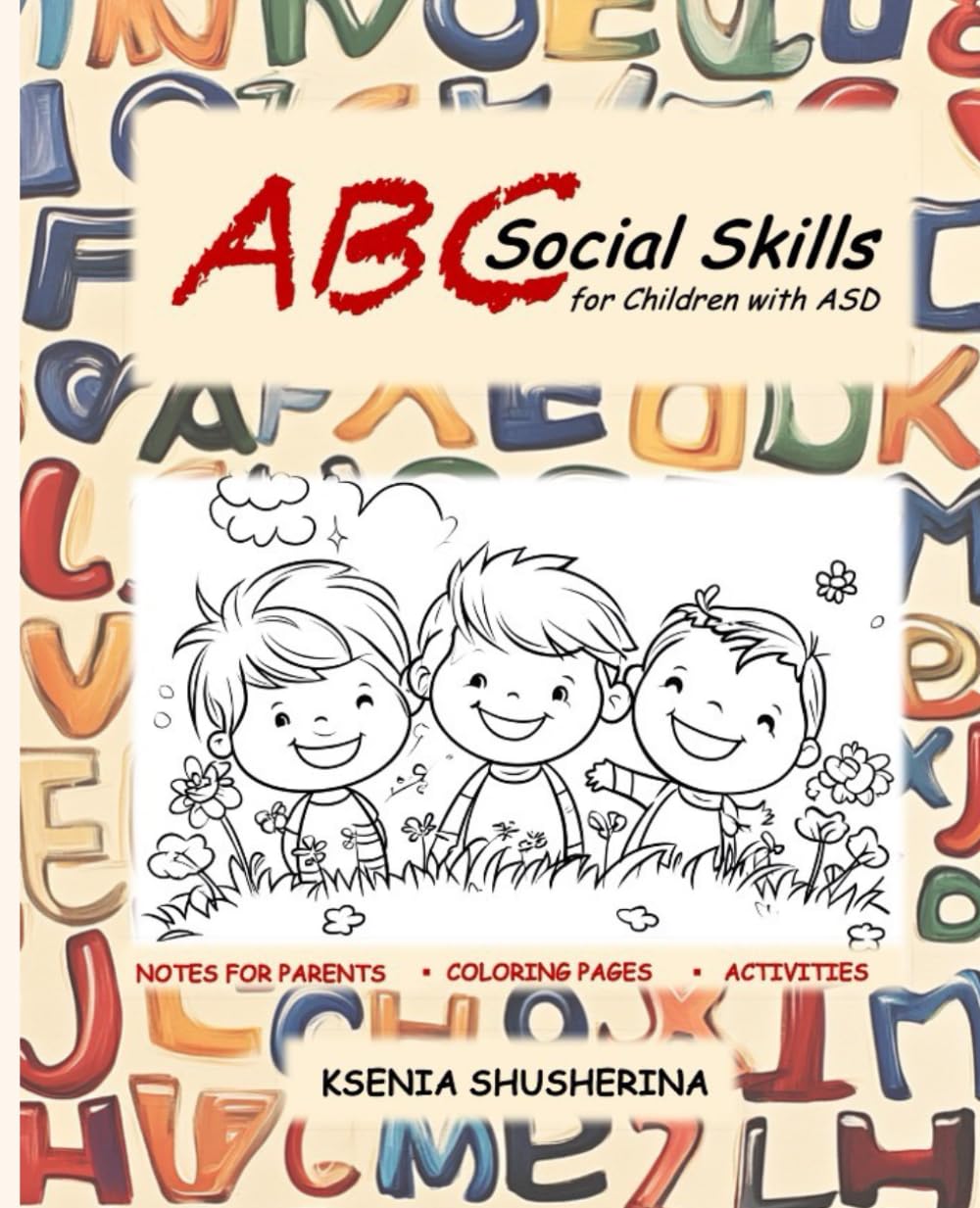 ABC SOCIAL SKILLS: FOR STUDENTS WITH ASD