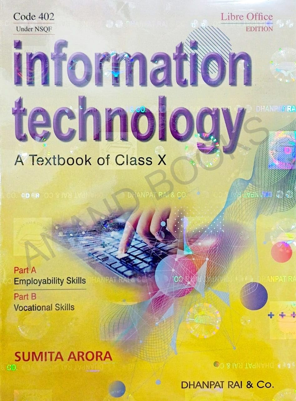 Information Technology Class 10 402 Code Libre Office 2026 Edition | Sumita Arora Class 10 IT Fifth Edition Useful for CBSE 2026-27 Examinations