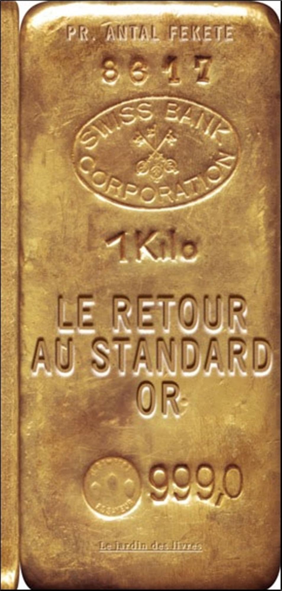 Retour au standard or (Economie)