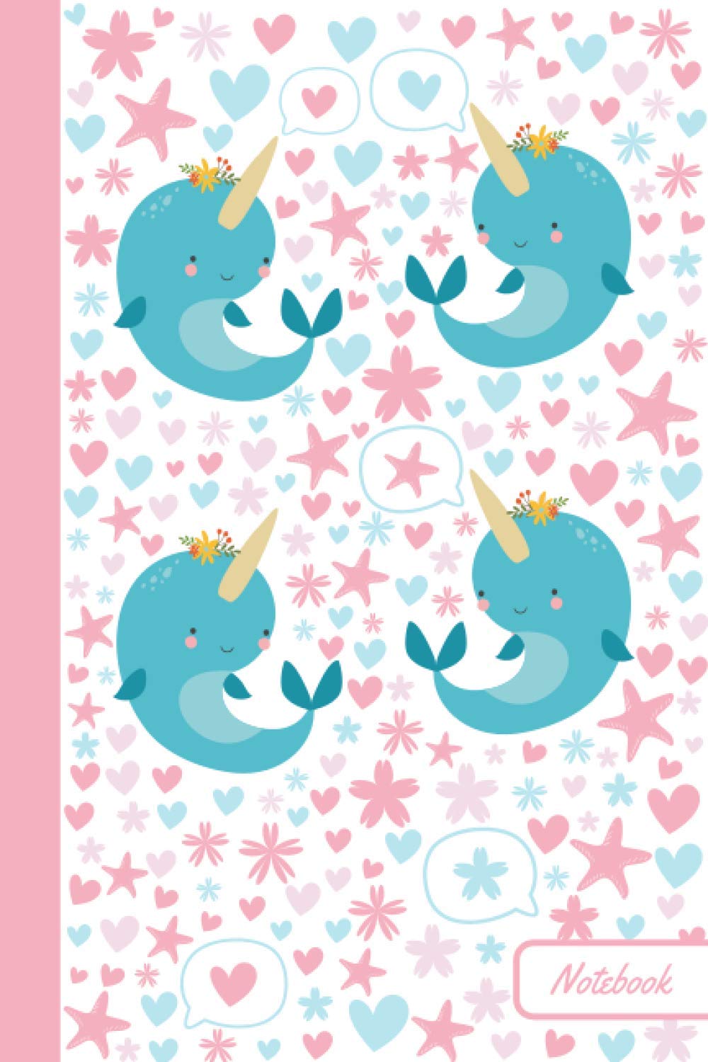 Notebook: Narwhal Animal Cute, Funny Diary | (Narwhals Lovers) Journal | 6x9 | 110 Pages | Blank Lined Journal For Gift
