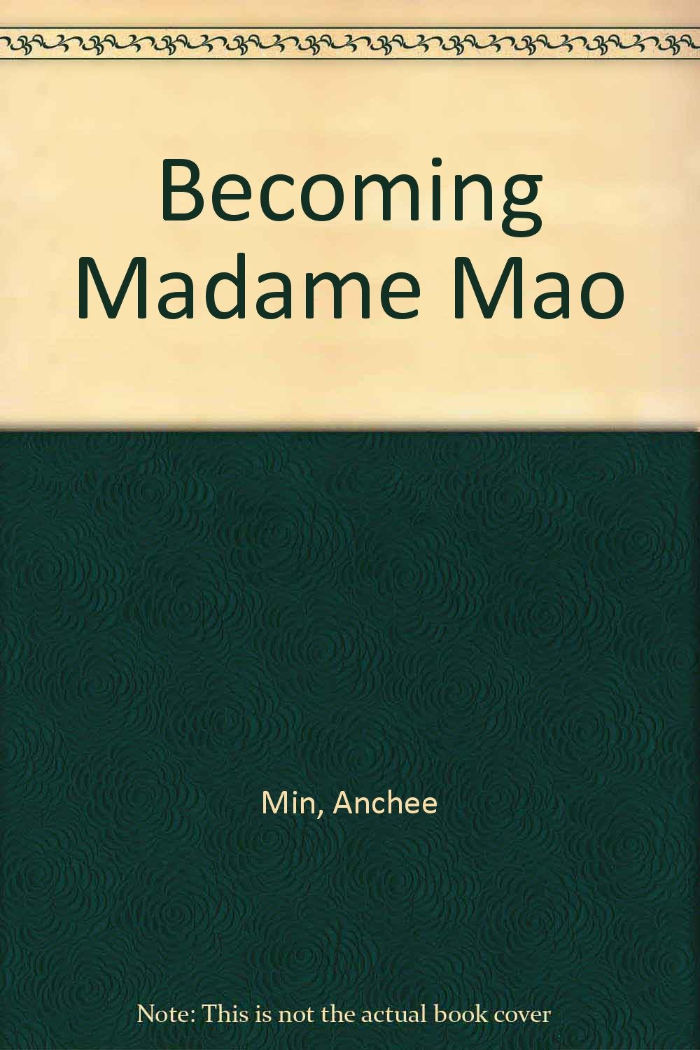 Buy Becoming Madame Mao — BookShops.in