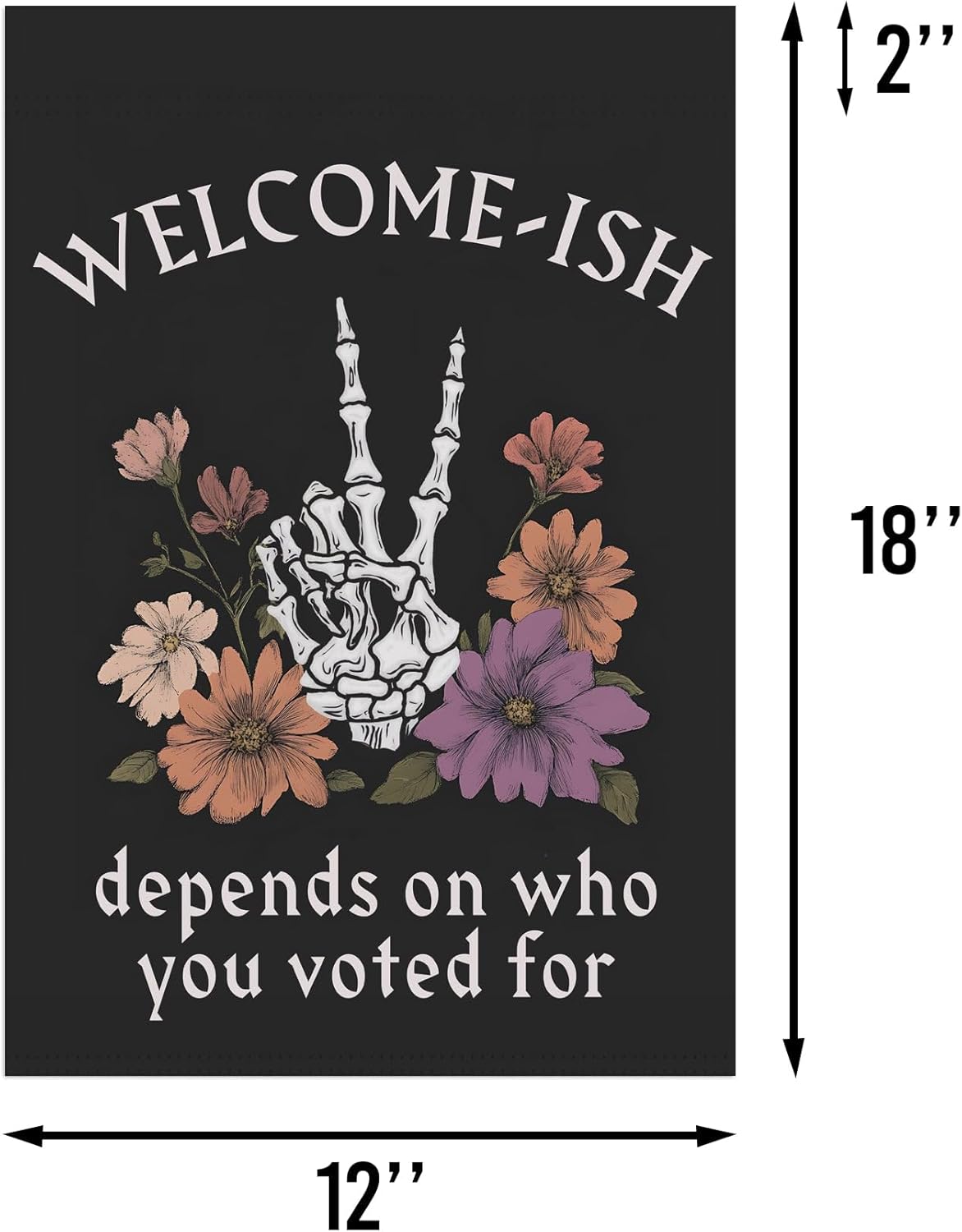 Welcome-Ish Depends On Who You Voted For Garden Flag - Anti Maga Donald Tru Flag - Liberal Leftist Social Justice Sign - Ideas Outdoor Decoration And Garden Terraces - Outdoor Yard Banner - Image 3