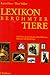 Produktbild Lexikon berühmter Tiere. 1200 Tiere aus Geschichte, Film, Märchen, Literatur und Mythologie.