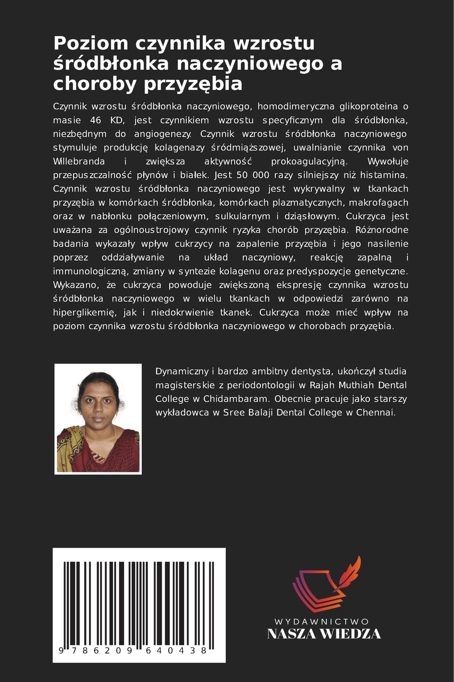 Poziom czynnika wzrostu ¿ródb¿onka naczyniowego a choroby przyz¿bia: Badanie immunohistochemiczne