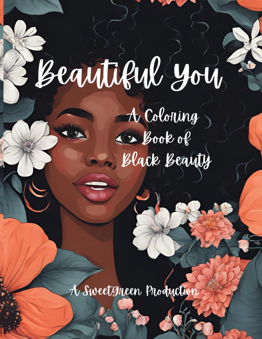 Beautiful You: A Coloring Book of Black Beauty