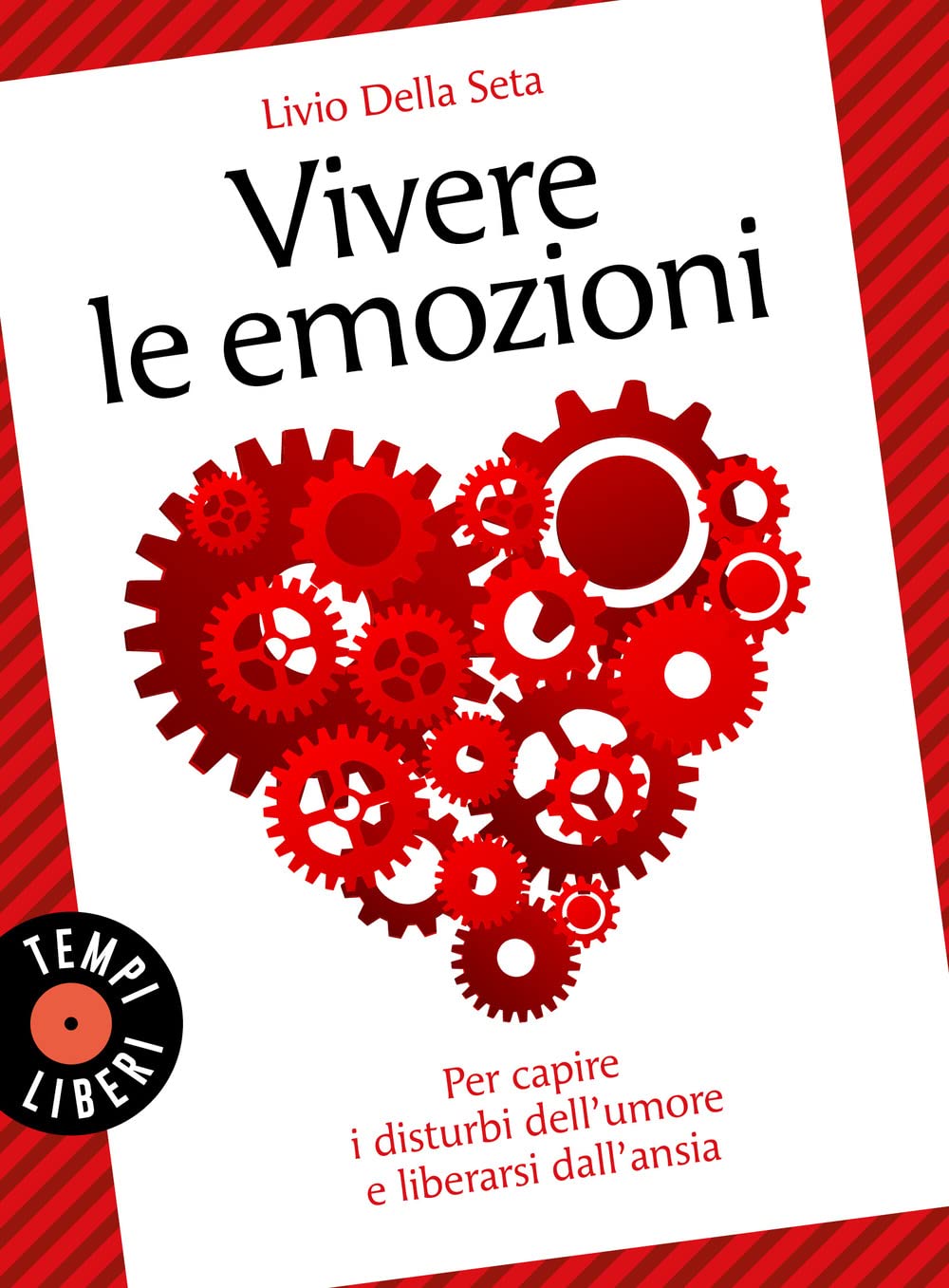 Vivere Le Emozioni. Per Capire I Disturbi Dell'umore E Liberarsi Dall'ansia - 4