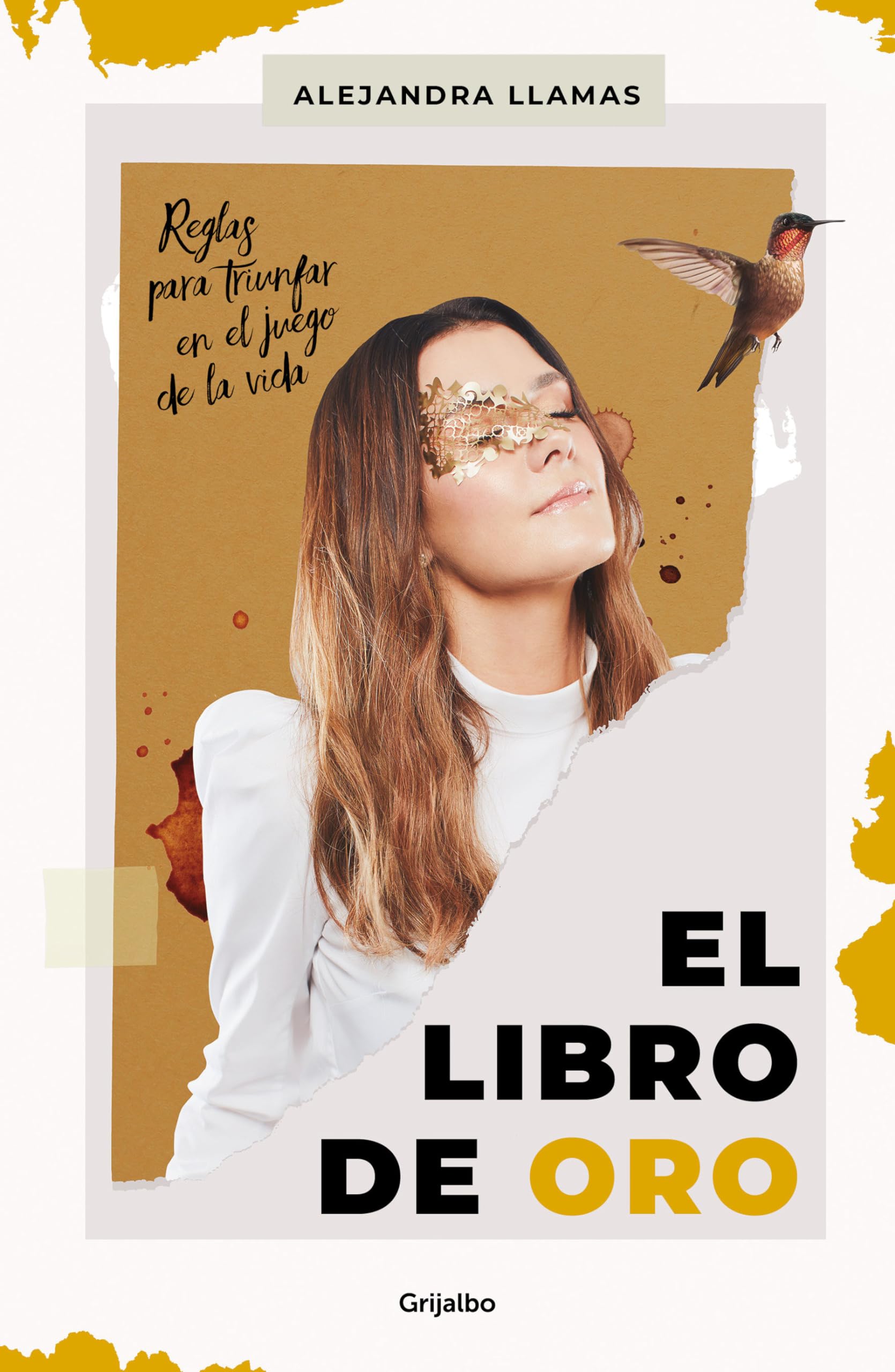 El libro de oro / The Book of Gold: Reglas para triunfar en el juego de la vida / Rules to Succeed in the Game of Life