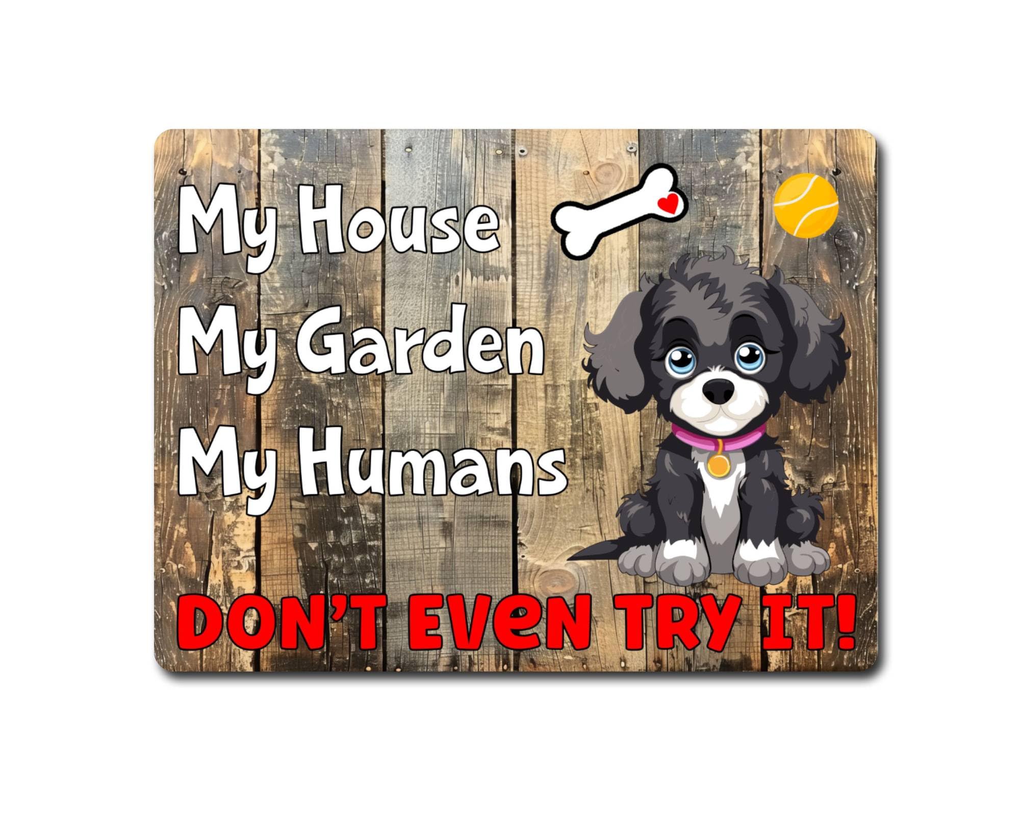 Decalarama Jackapoo Aluminium Metal Sign Gift – My House Don't Even Try It!