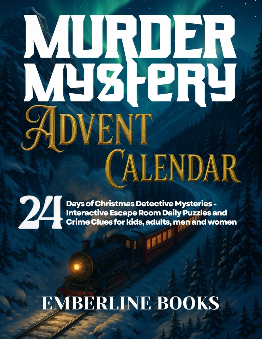 Murder Mystery Advent Calendar 2025: 24 Days of Christmas Detective Mysteries - Interactive Escape Room Daily Puzzles and Crime Clues for kids, adults, men and women