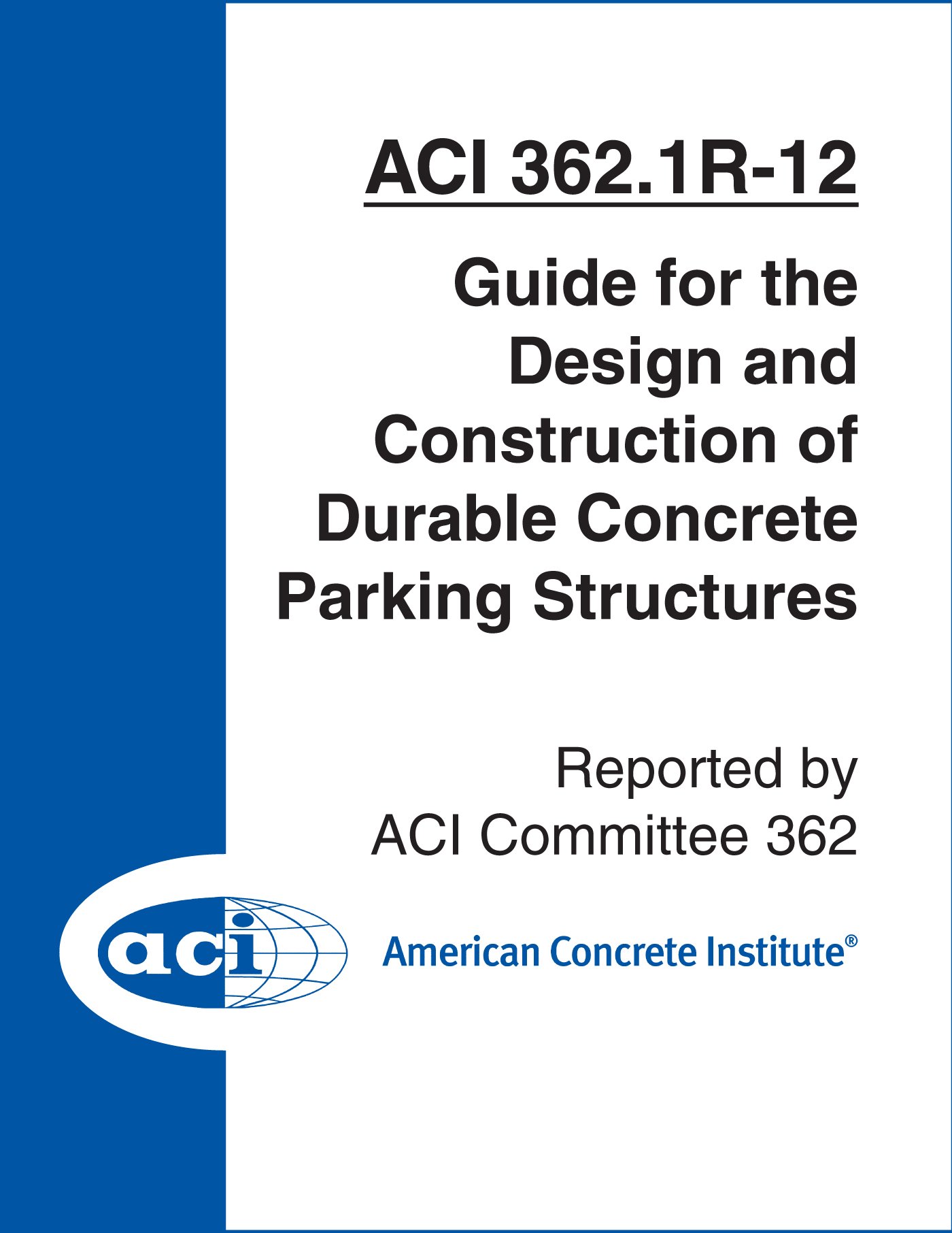 Guide ACI 362.1R-12 pour conception de parking durable en béton édition anglaise