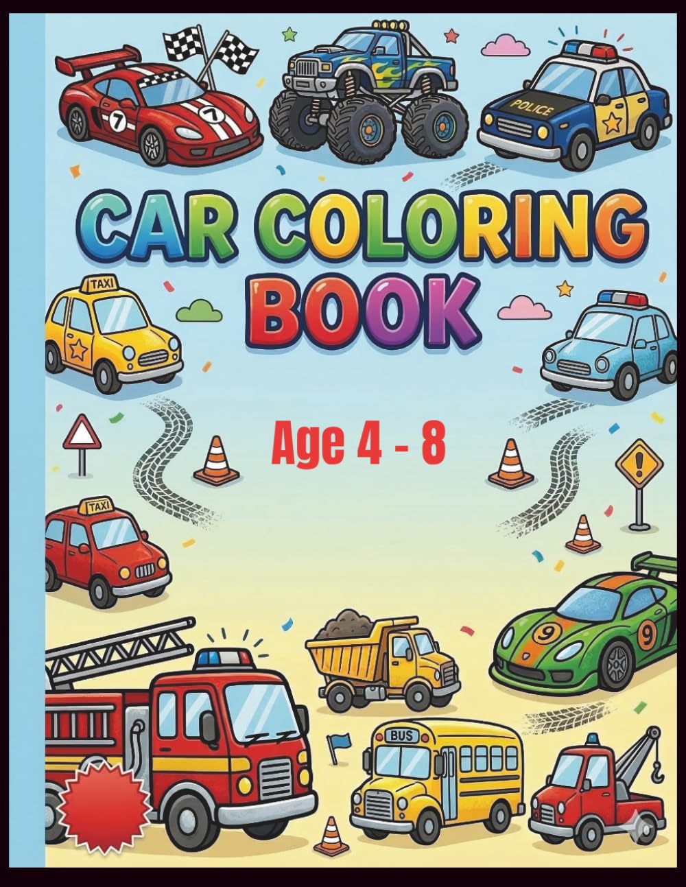 Cars Coloring Book for Kids Ages 4–8 | 80 Fun Vehicle Coloring Pages with Race Cars, Monster Trucks, Police Cars & Sports Cars for Boys & Girls