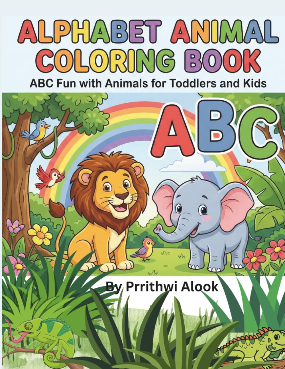 Alphabet Animal Coloring Book: ABC Fun with Animals for Toddlers and Kids