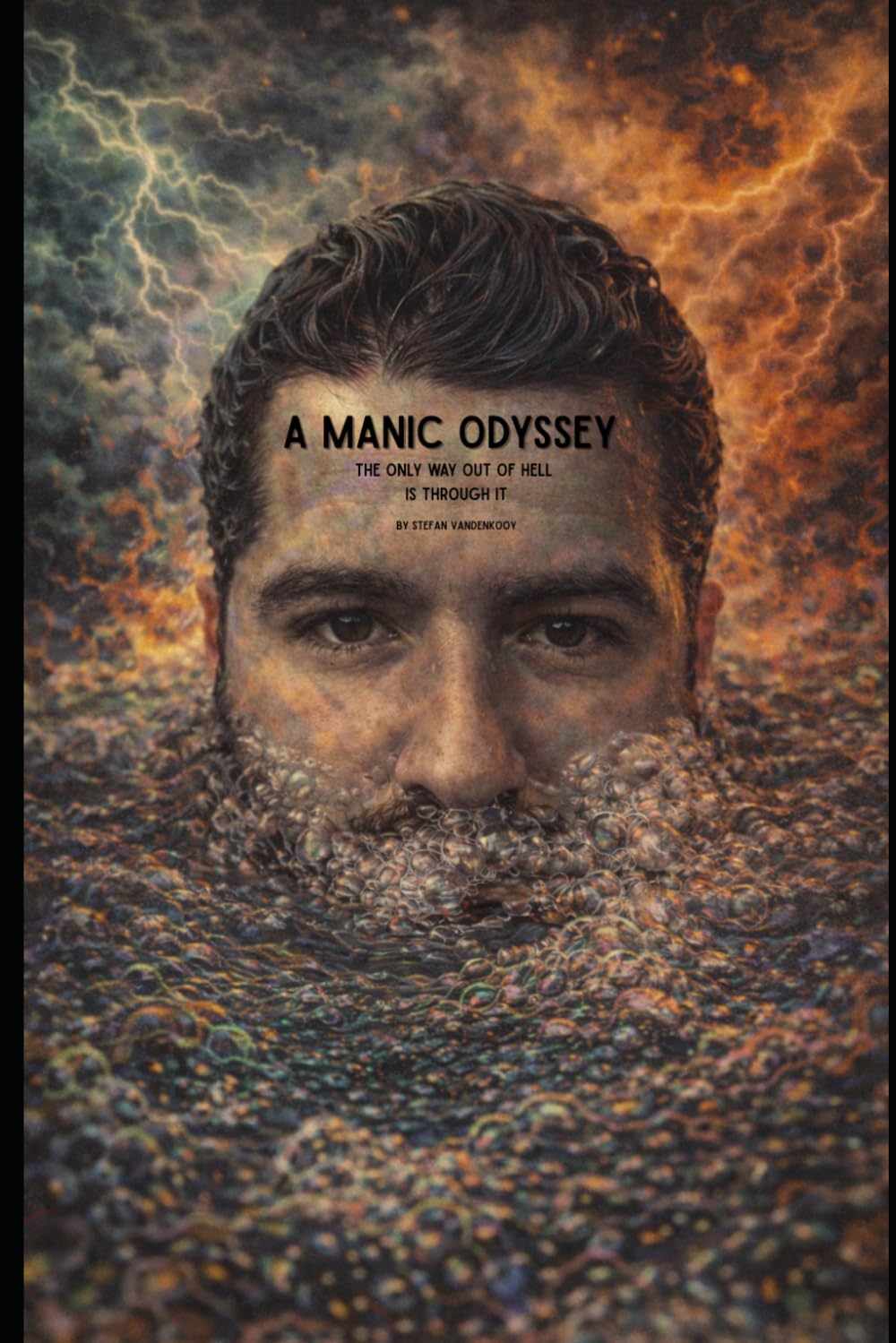 A Manic Odyssey: The Only Way Out of Hell is Through It