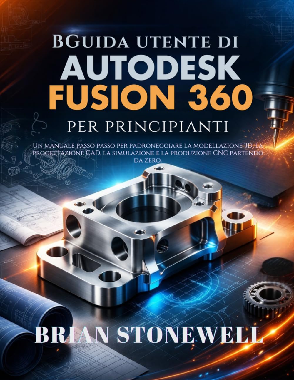 Guida utente di Autodesk Fusion 360 per principiant