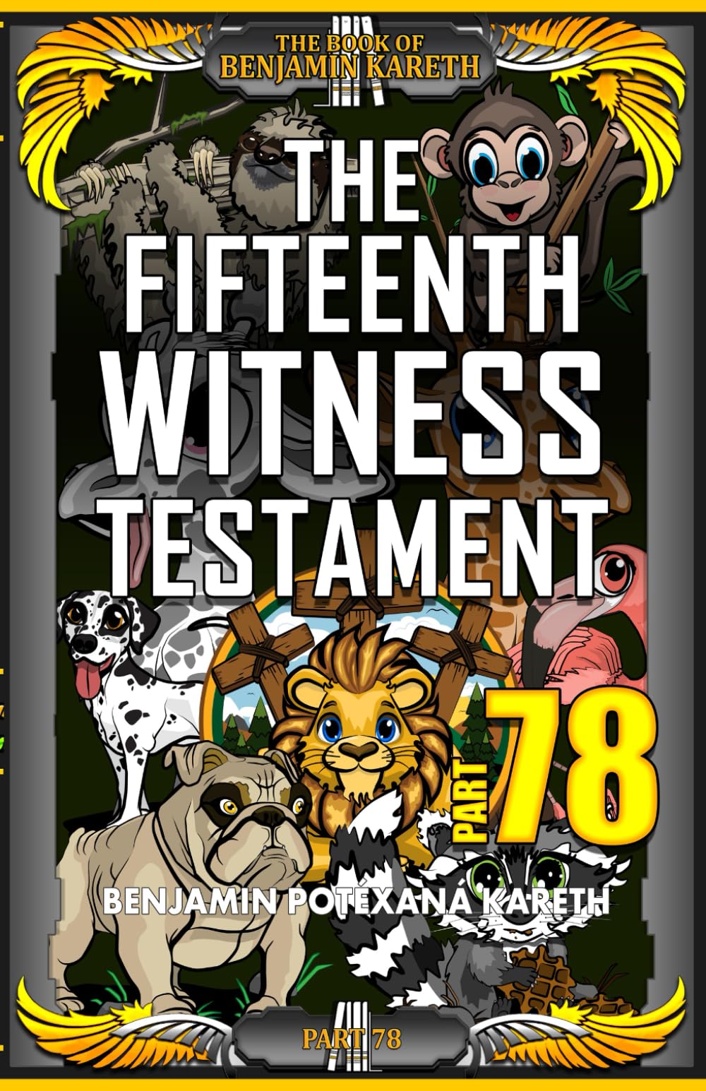 The Fifteenth Witness Testament (The Book Of Benjamin Kareth)