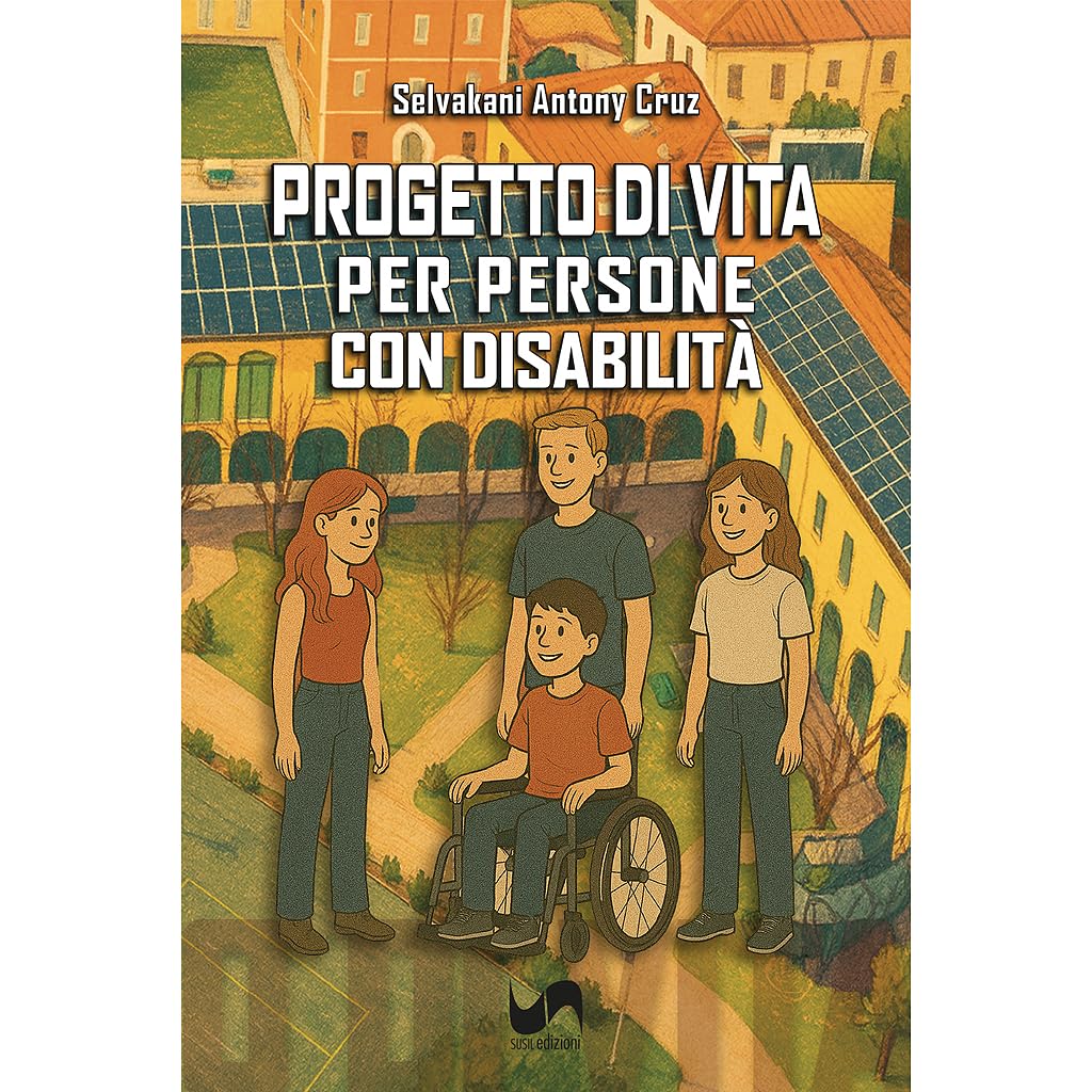 Susil Edizioni Progetto Di Vita. Per Persone Con Disabilità (Quaerere)