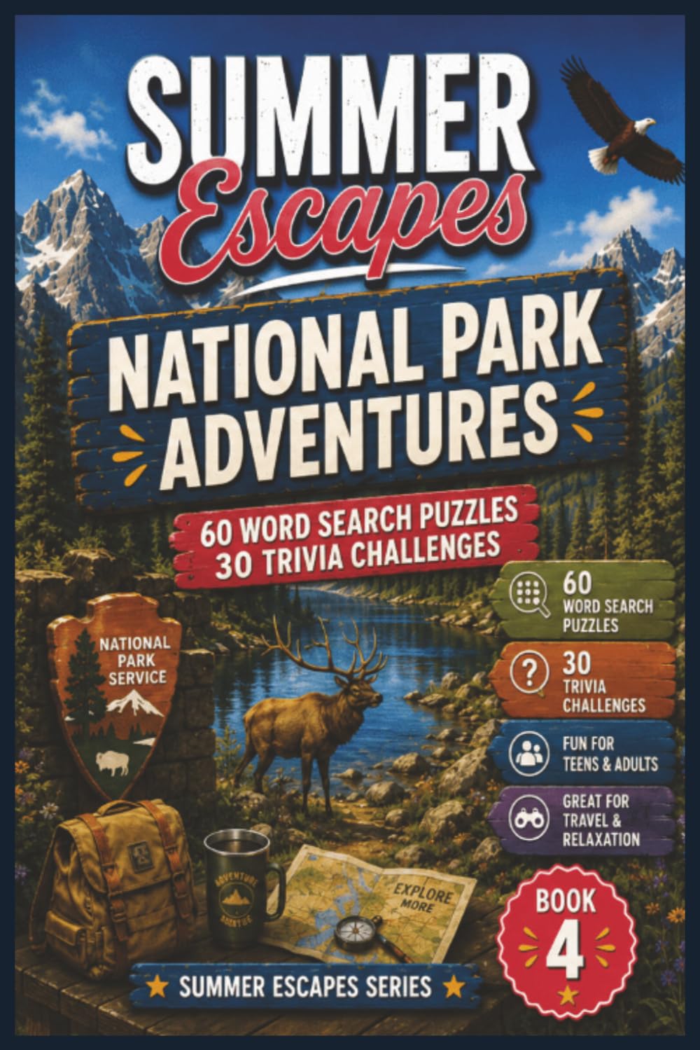National Park Adventures: Word Search & Trivia Challenges: 60 Word Searches and 30 Trivia Challenges Exploring America's National Parks | Summer Escapes Series
