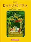 Das Kamasutra - Mallanaga Vatsyayana