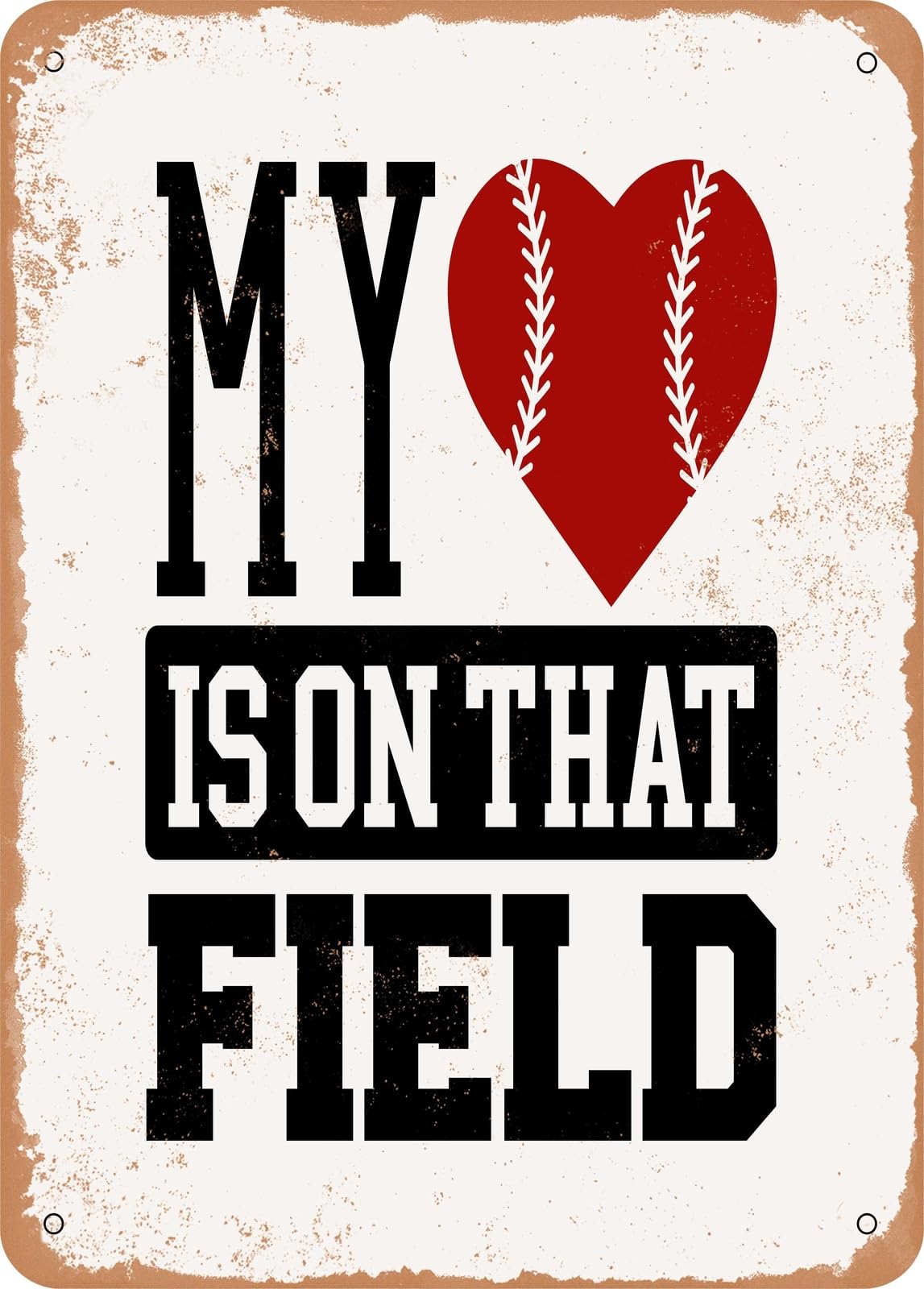 Miaomansenstore Metal Sign - My Heart Is On That Field - 6 - Vintage Look Home Decor