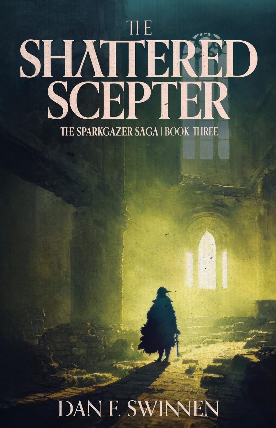 The Shattered Scepter: An Epic Fantasy Adventure: 3 (The Sparkgazer Saga)