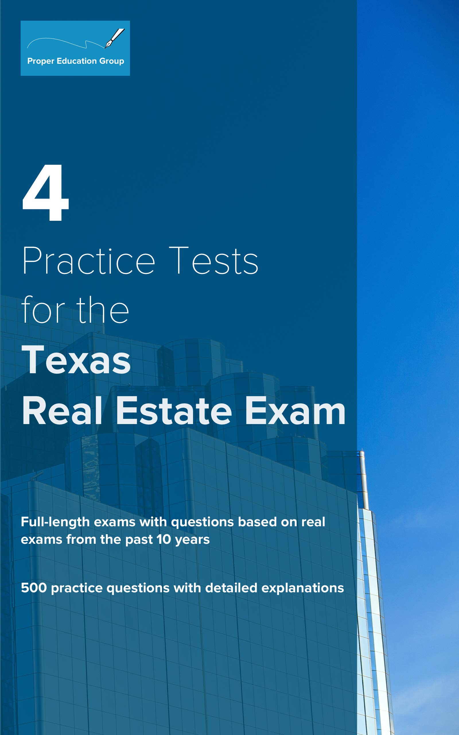 4 Practice Tests for the Texas Real Estate Exam: 500 Practice Questions with Detailed Explanations