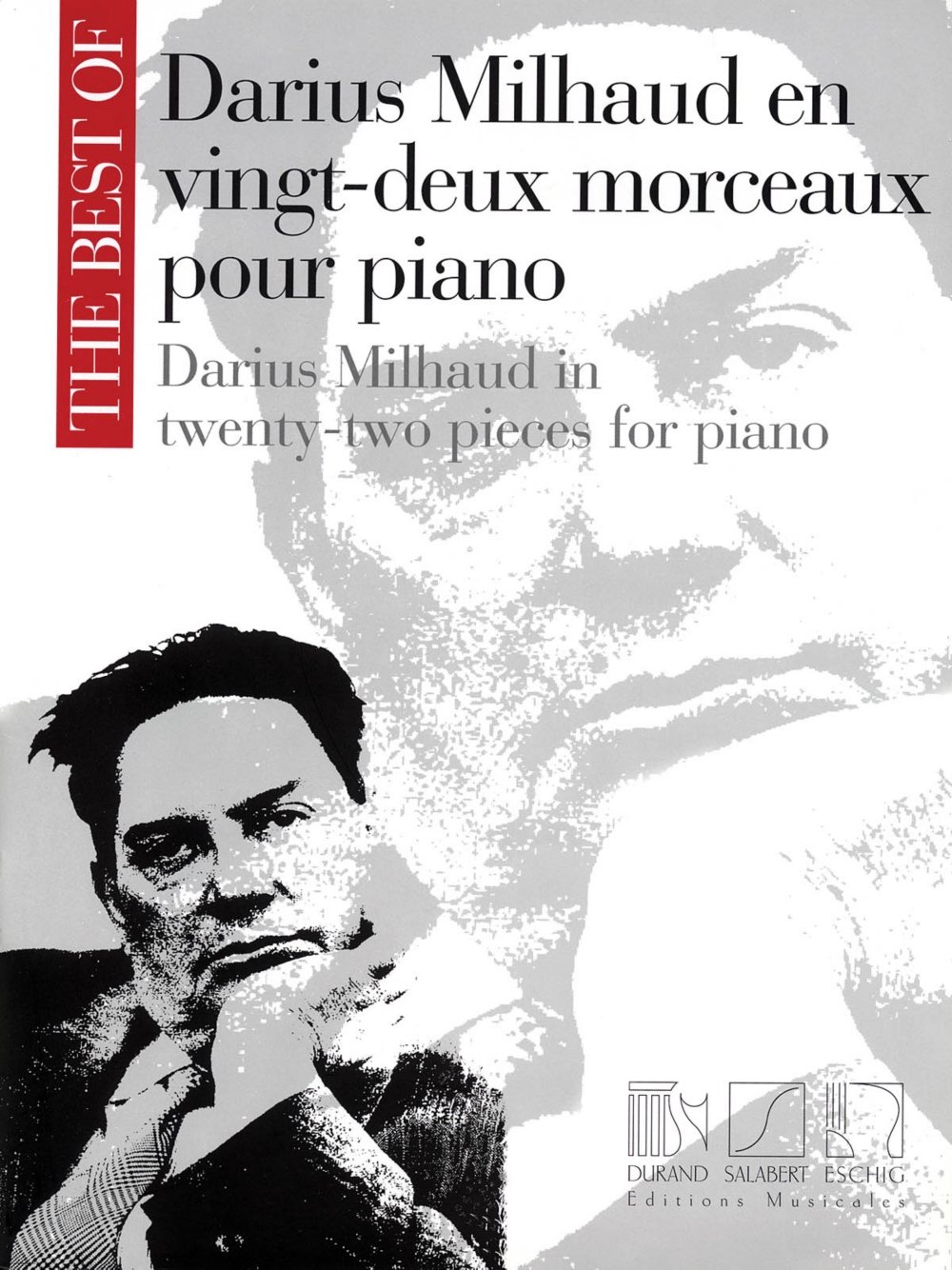 Max Eschig The Best of Darius Milhaud in Twenty-Two Pieces for Piano Editions Durand Series