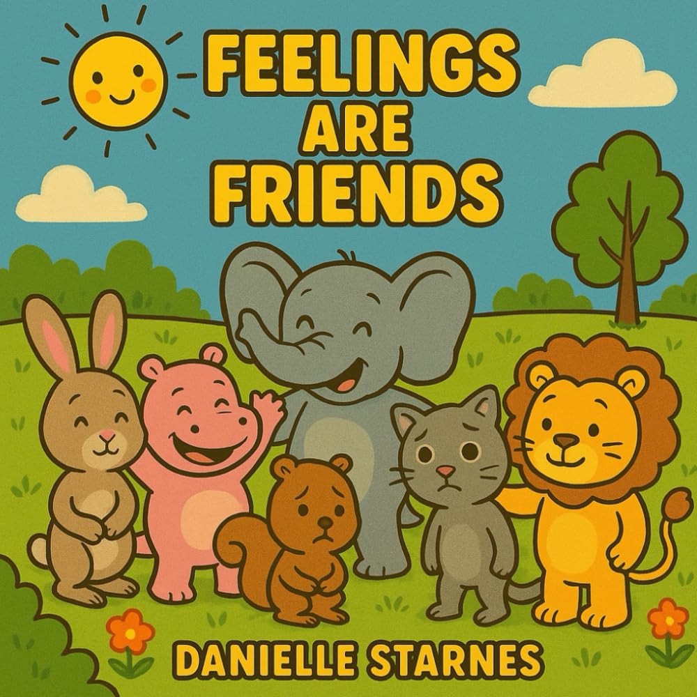 Feelings Are Friends