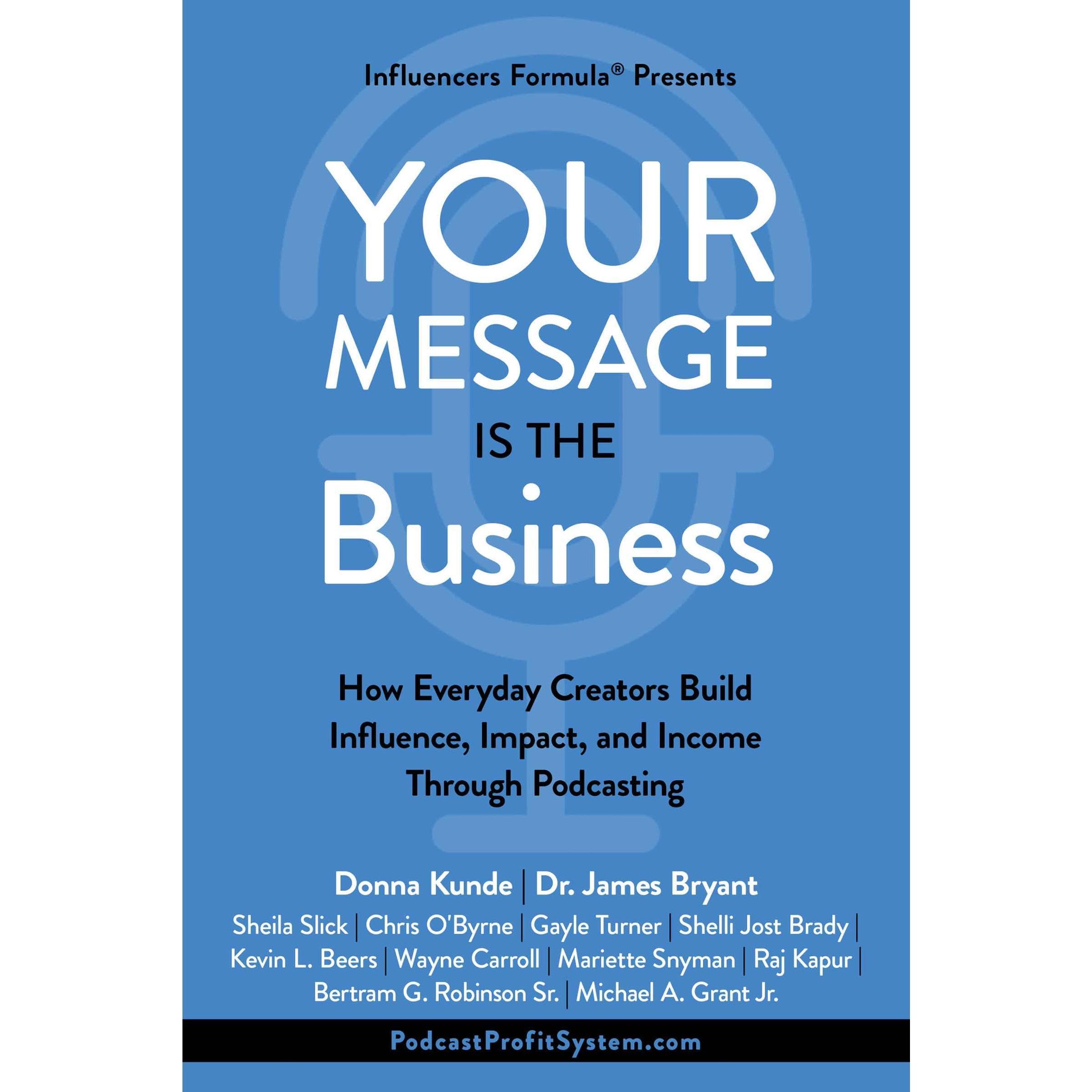 Your Message Is the Business