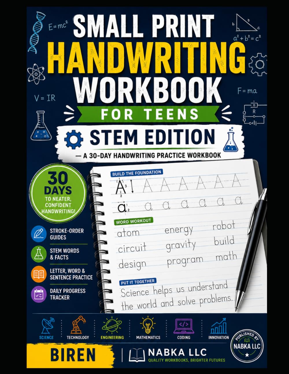 Small Print Handwriting Workbook for Teens: STEM Edition — A 30-Day Handwriting Practice Workbook