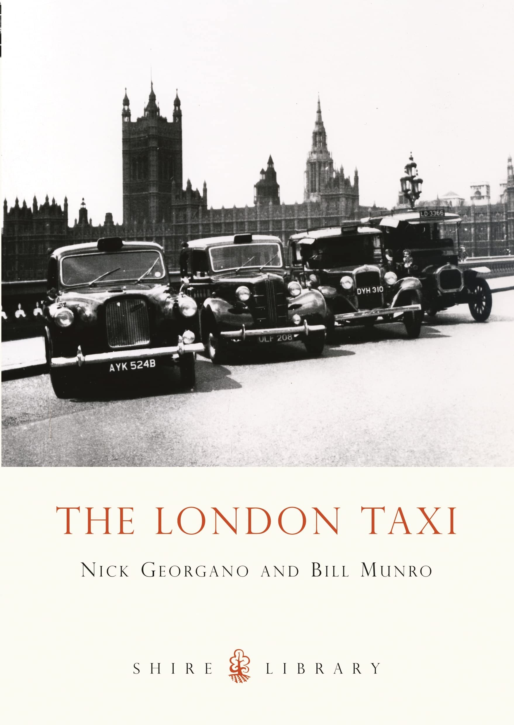 The London Taxi: No. 150 (Shire Library)