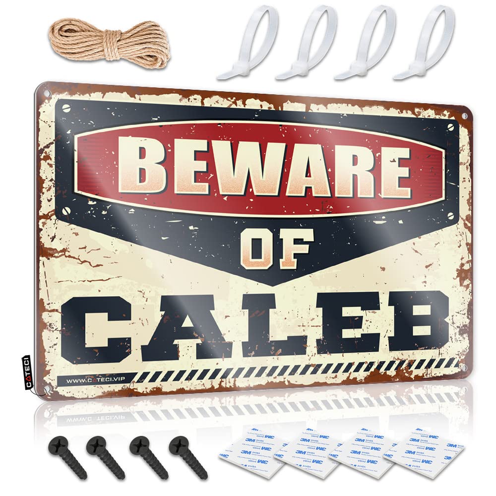 Funny Vintage Signs Beware Of Caleb Tin Sign Tin Metal Sign Mancave Signs And Decor(30X40CM)