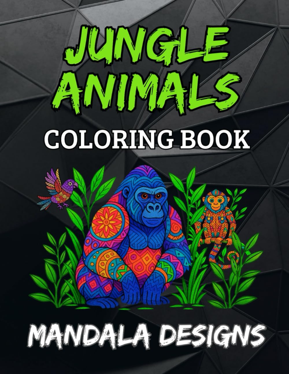 Jungle Animals Mandala Coloring Book: Fun and detailed mandala-inspired jungle animal designs for kids ages 8–12, tweens, and teens to color (Mandala Designs)