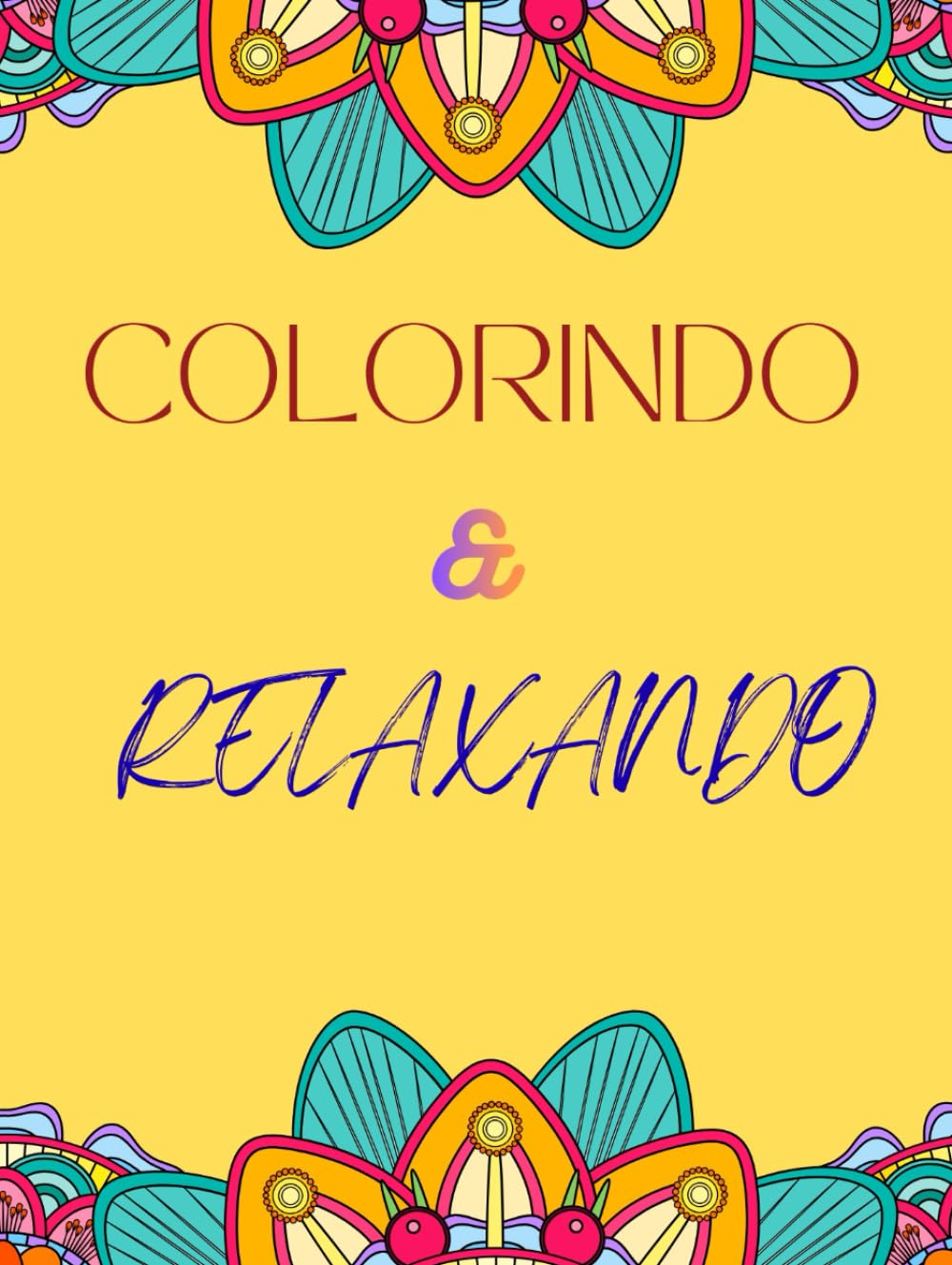 Mandalas com Frases Motivacionais para Relaxar, Reduzir o Estresse e Inspirar Seu Dia