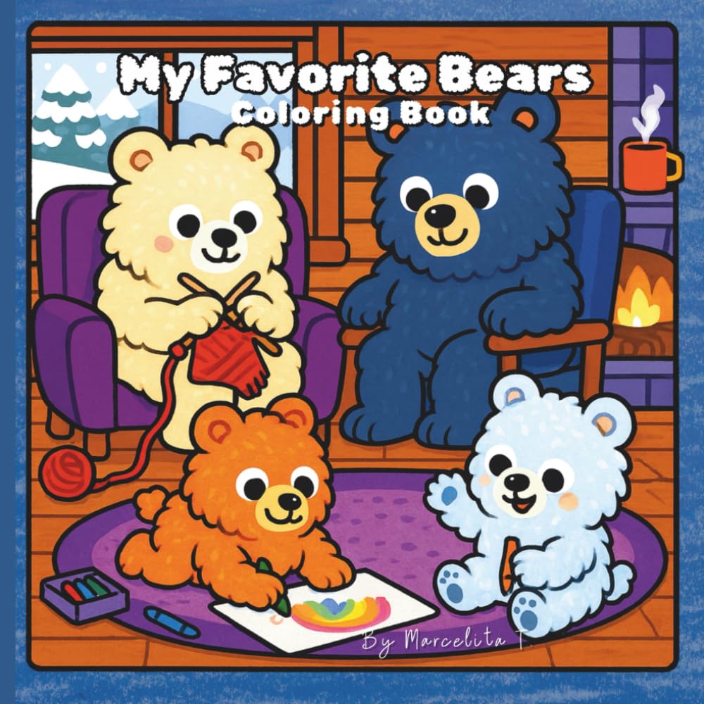 MY FAVORITE BEARS: Coloring Book