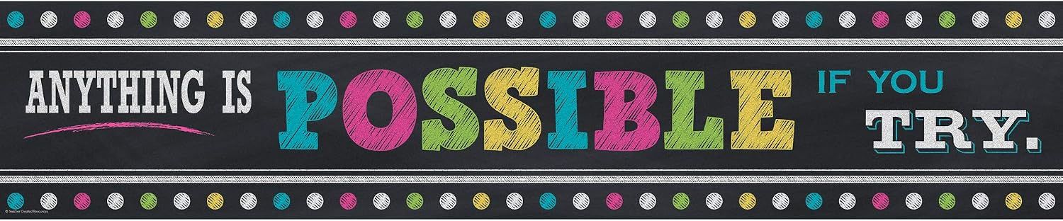 Teacher Created Resources Chalkboard Brights Anything is Possible Banner