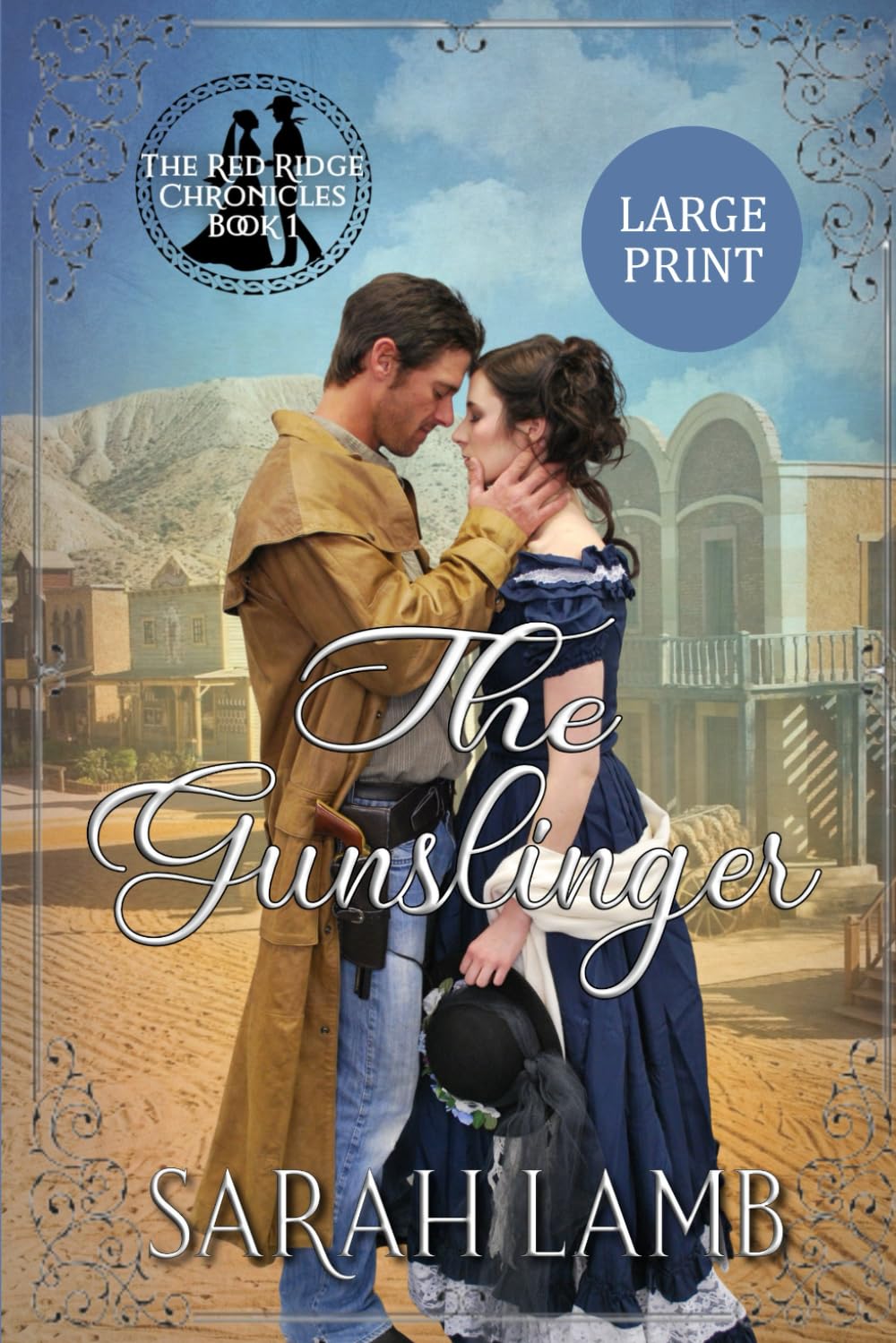 The Gunslinger (Large Print): 1 (Red Ridge Chronicles Large Print)