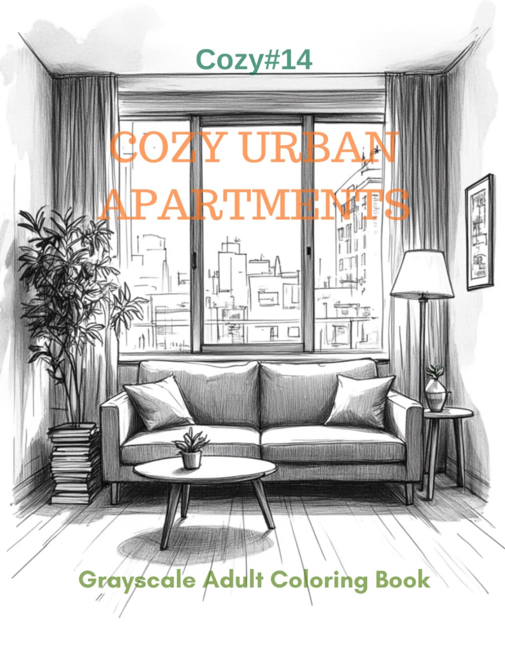 Cozy Urban Apartments: A Grayscale Adult Coloring Book for City Sanctuary