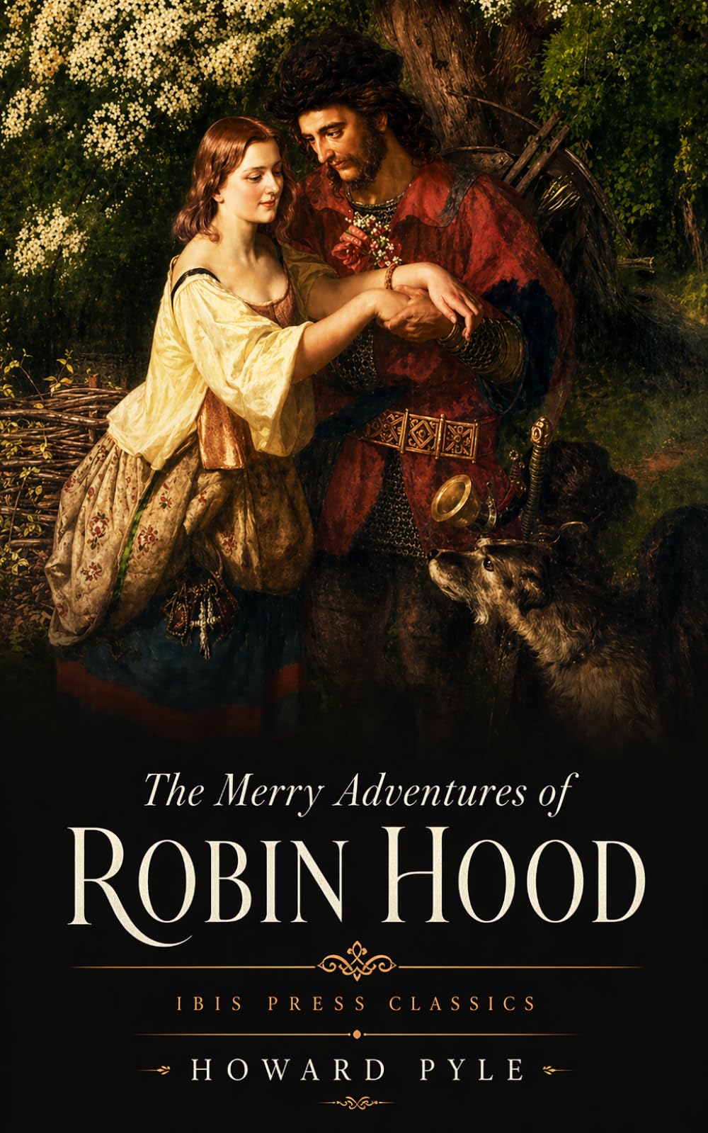 The Merry Adventures of Robin Hood: The Complete Unabridged Classic