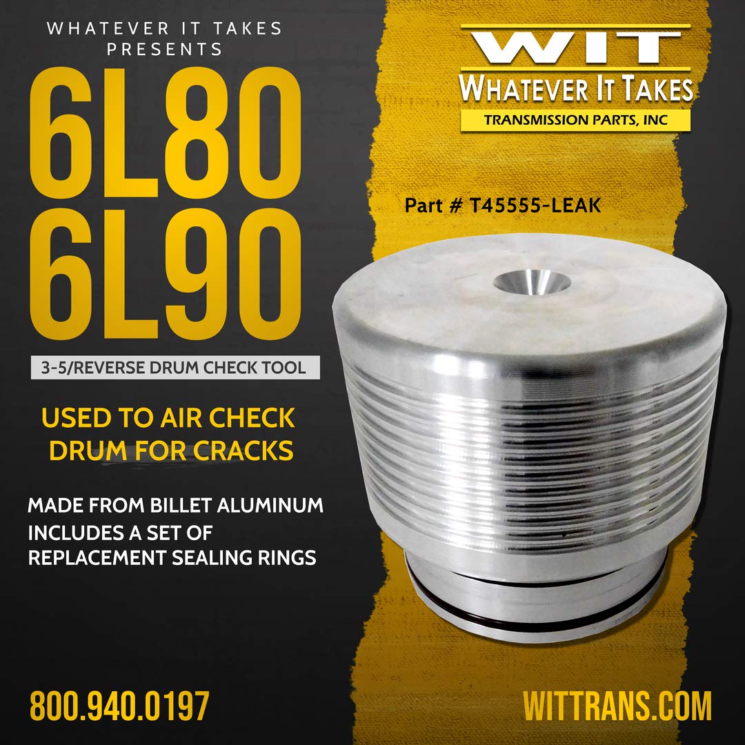 WIT WHATEVER IT TAKES TRANSMISSION PARTS, INC 6L80/6L90 3-5/Reverse Drum Tool to Check for Cracks