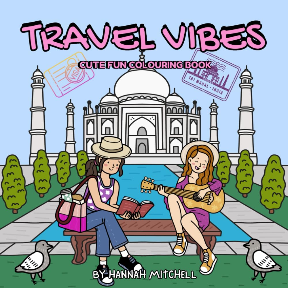 TRAVEL VIBES: cute and fun colouring book