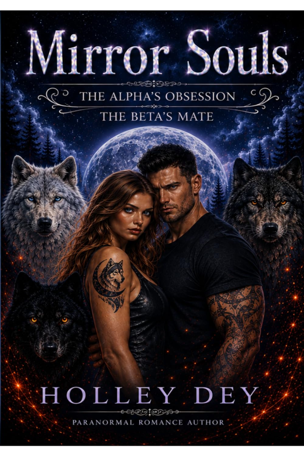 Mirror Souls: The Alpha's Obsession. The Beta's Mate.