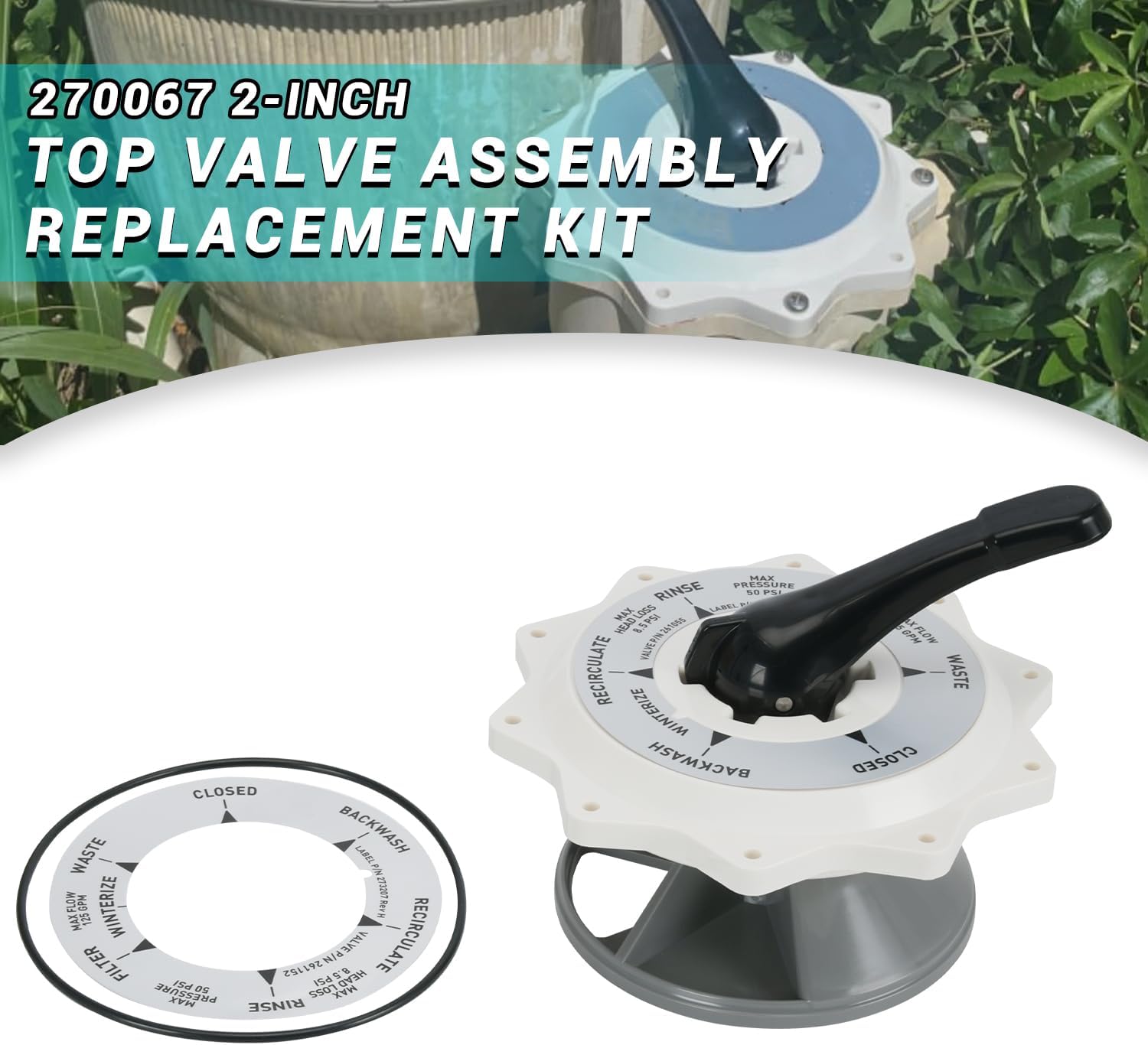 270067 2 Inch Top Valve Assembly Replacement Kit Replacement for Pentair Hi-Flow Top and Side Mount Pool Spa Multiport Valve 261177 261173 261055