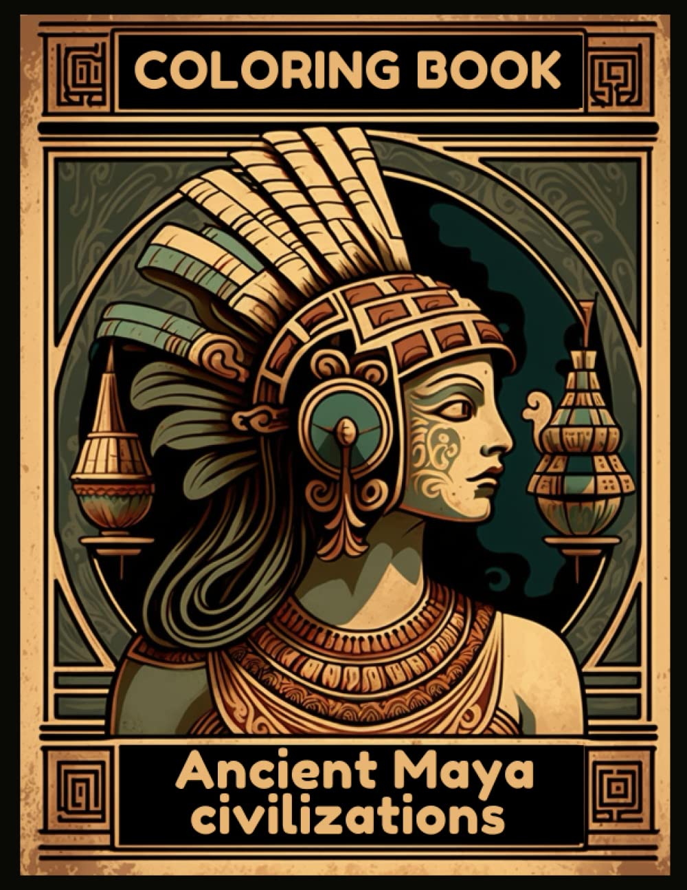 Coloring Book: Ancient Civilizations of Maya
