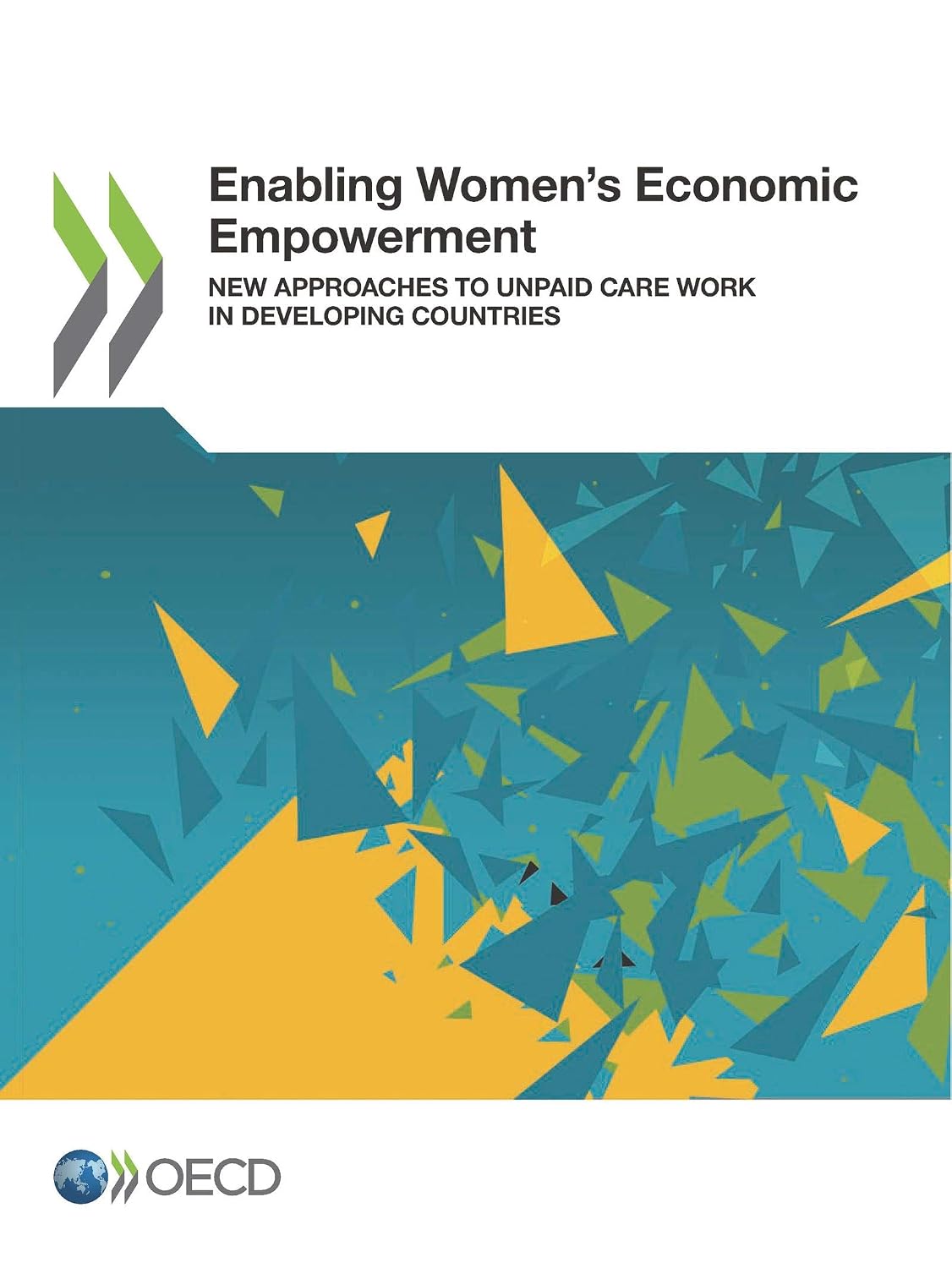 Buy Enabling women's economic empowerment: new approaches to unpaid ...