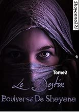 Download Le destin bouleversé de Shayana tome 2 PDF
