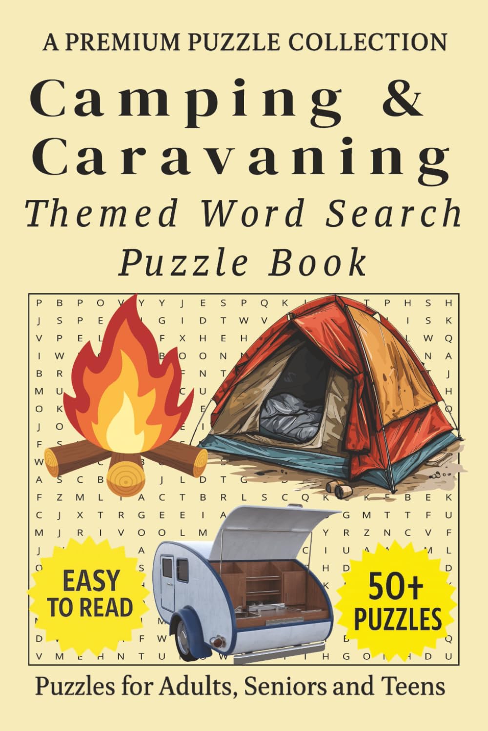Camping & Caravaning - Themed Word Search Puzzle Book: 50+ Easy-to-Read Camping & Caravan Related Puzzles - For Adults, Seniors, and Teens. (Hobby & Lifestyle Word Search Puzzles)